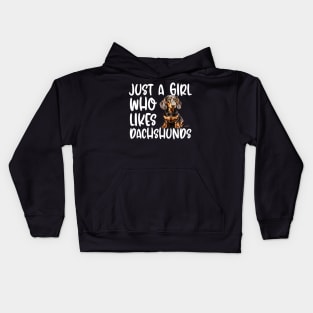 Just A Girl Who Likes Dachshunds Kids Hoodie